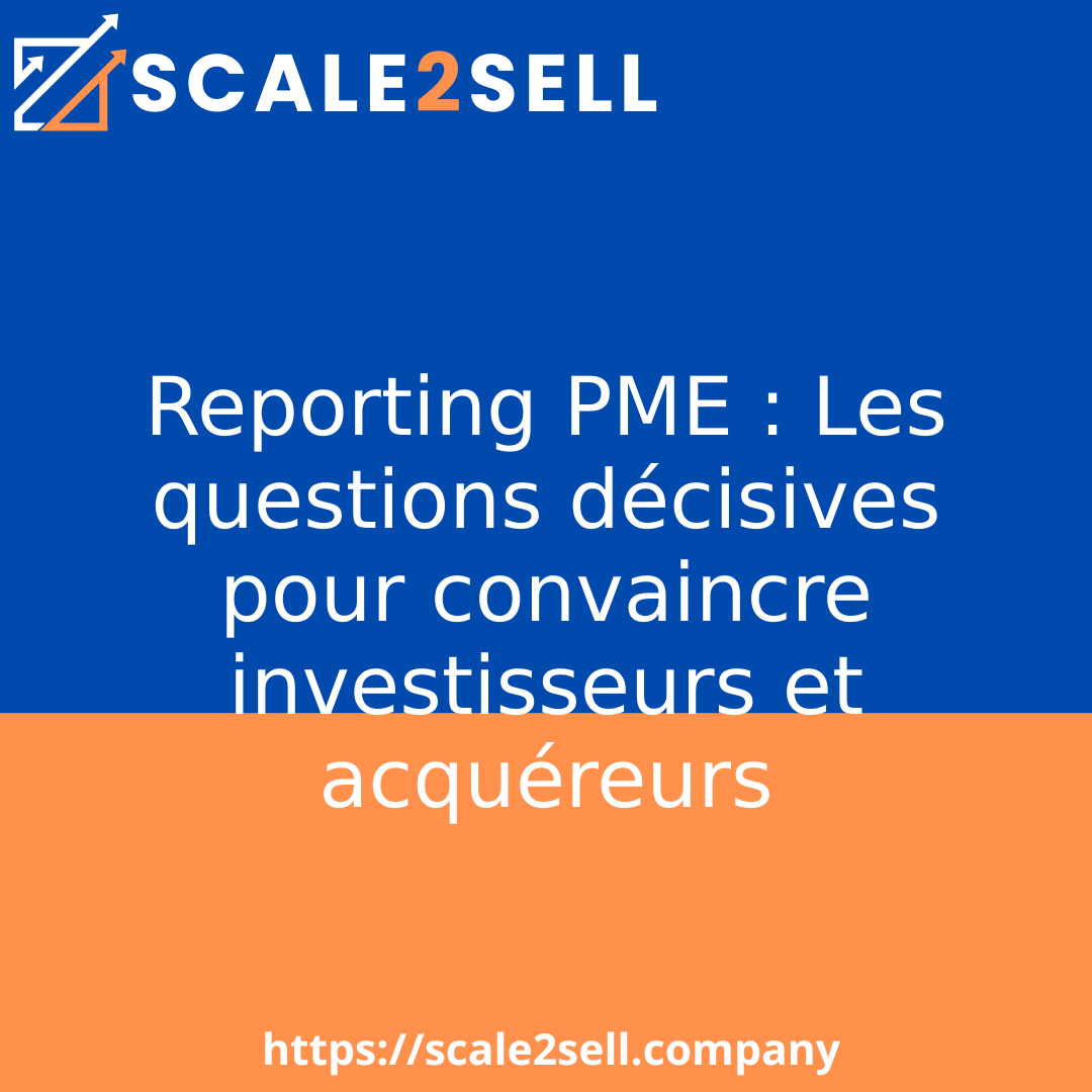 Reporting PME : Les questions décisives pour convaincre investisseurs et acquéreurs episode artwork