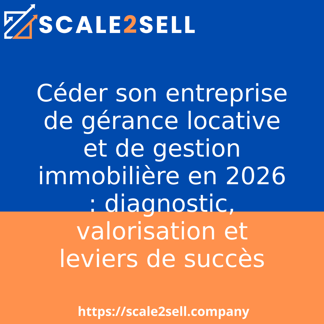 Céder son entreprise de gérance locative et de gestion immobilière en 2026 : diagnostic, valorisation et leviers de succès episode artwork