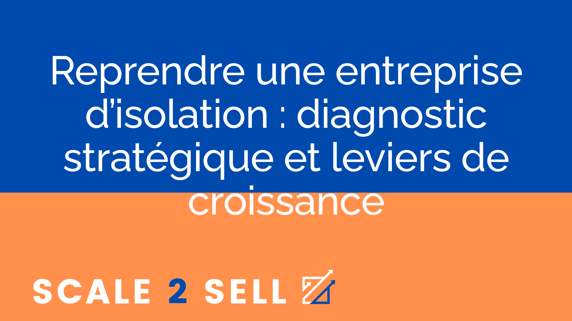Reprendre une entreprise d’isolation : diagnostic stratégique et leviers de croissance episode artwork