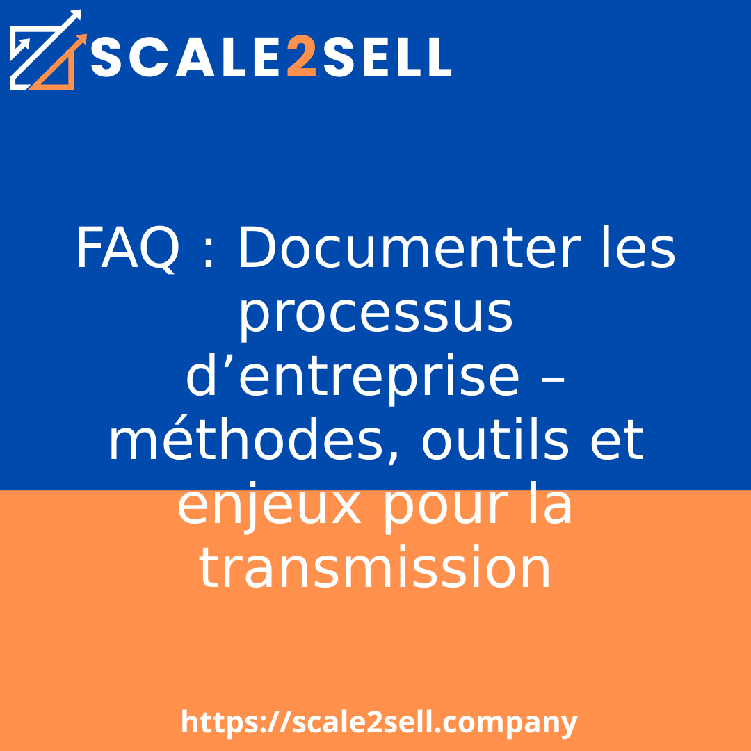 FAQ : Documenter les processus d’entreprise – méthodes, outils et enjeux pour la transmission episode artwork